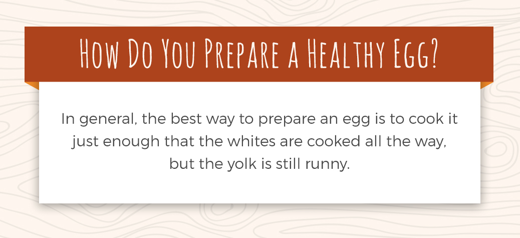 How to Prepare a Healthy Egg