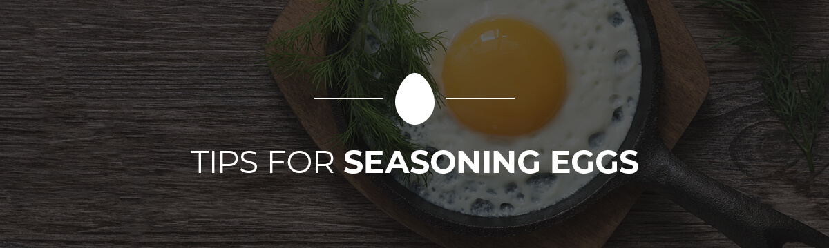 Tips For Seasoning Eggs